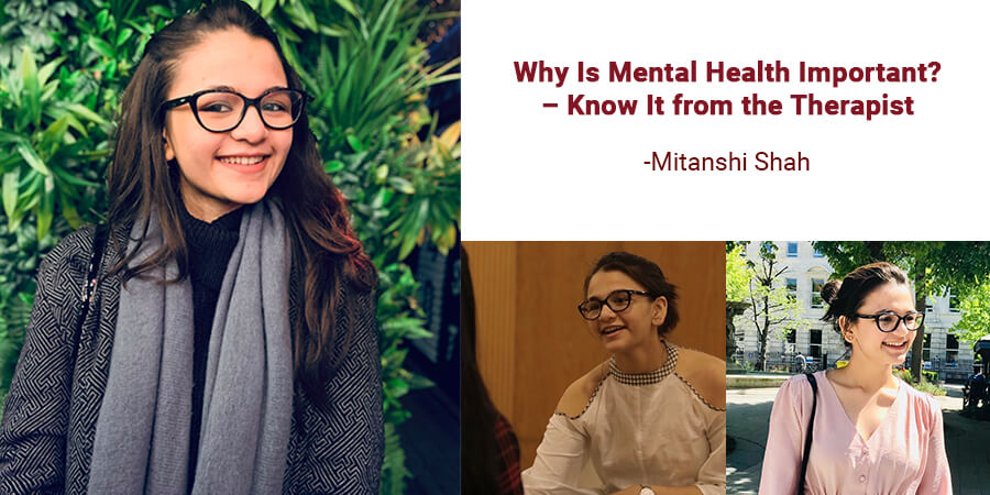 Why Is Mental Health Important? – Know It from the Therapist